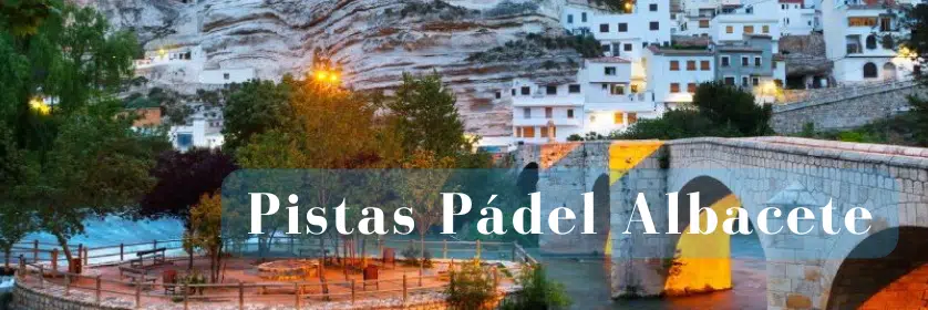 Pistas Padel Albacete