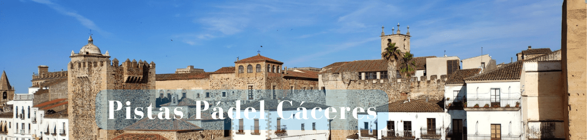 Pistas Padel Cáceres