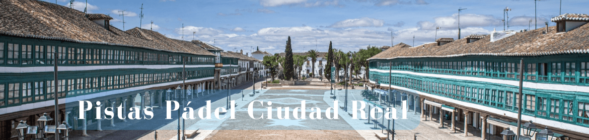 Pistas Padel Ciudad Real