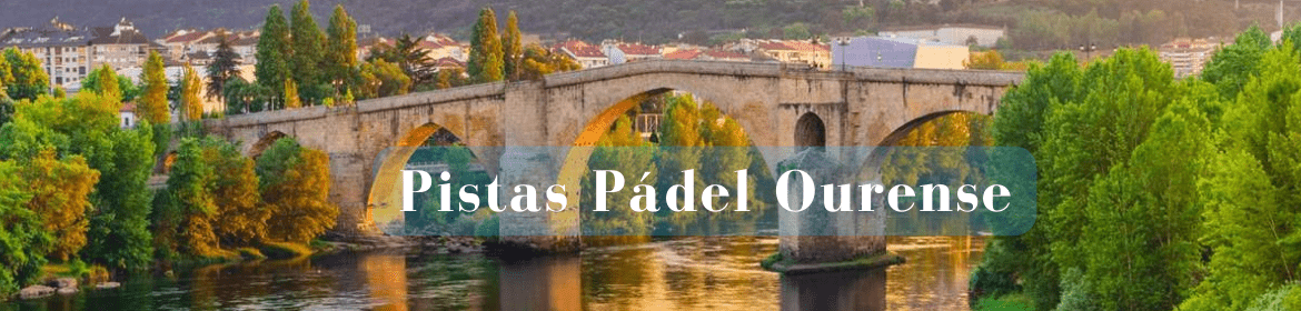 Pistas Padel Orense