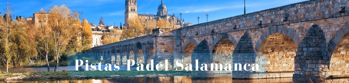 Pistas Padel Salamanca