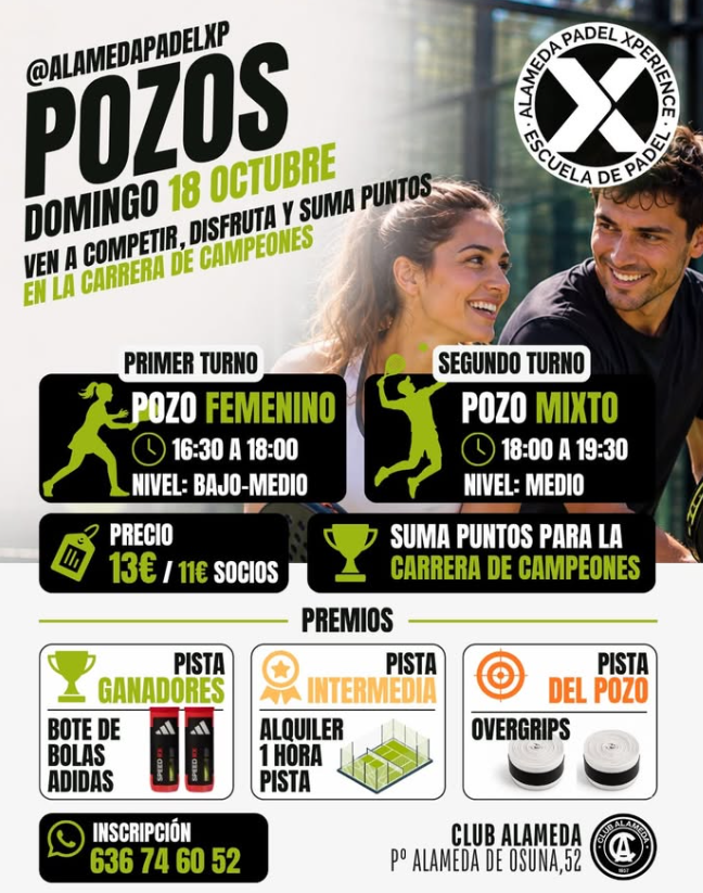 Cartel: ¡VUELVEN LOS POZOS DE ALAMEDAPADELXP!