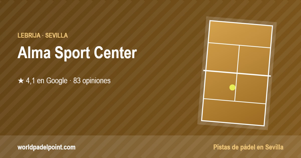 Tarjeta de Alma Sport Center, club de pádel en Lebrija, Sevilla