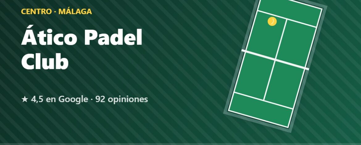 Ático Padel Club, pistas de pádel en Centro, Málaga