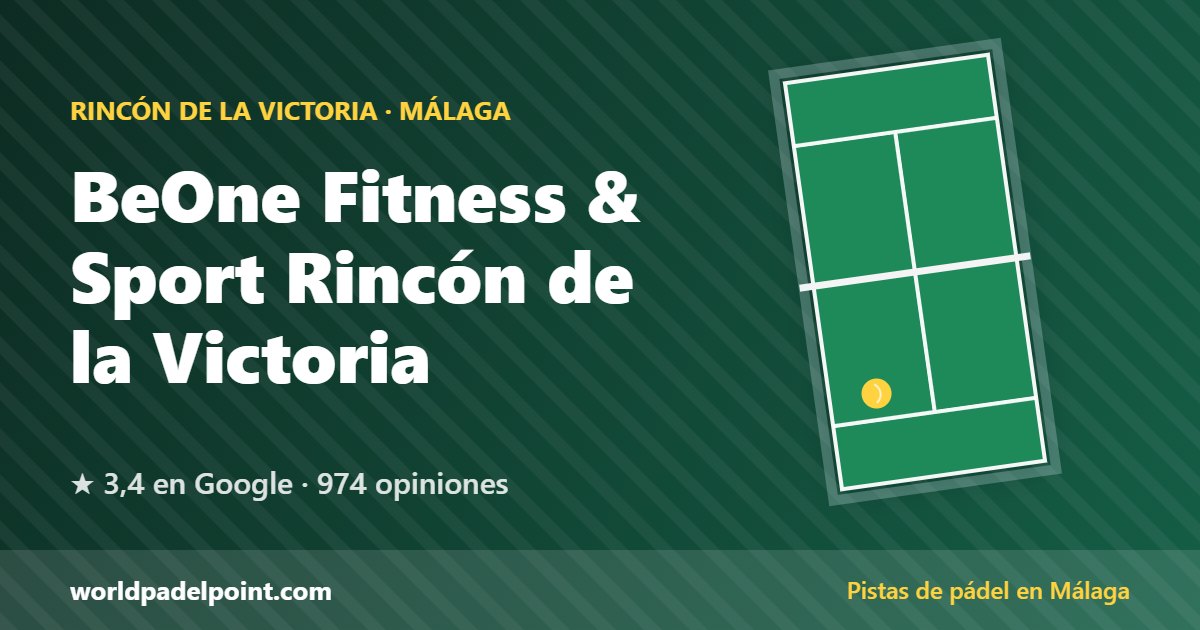 BeOne Fitness & Sport Rincón de la Victoria, pistas de pádel en Rincón de la Victoria, Málaga