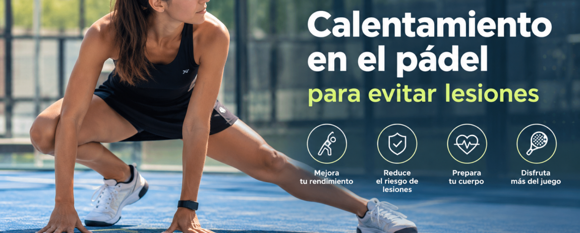calentamiento padel