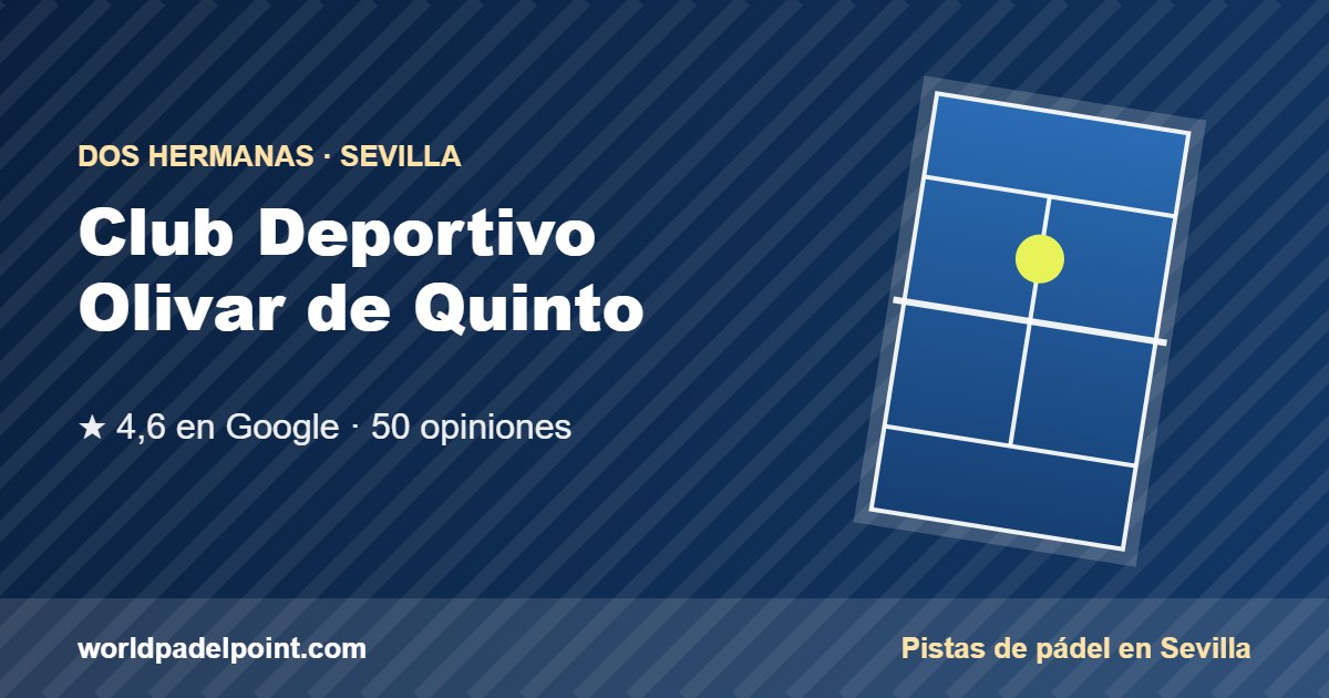 Tarjeta de Club Deportivo Olivar de Quinto, club de pádel en Dos Hermanas, Sevilla