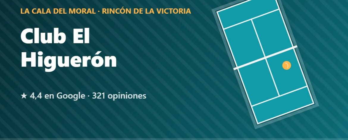 Club El Higuerón, pistas de pádel en La Cala del Moral, Rincón de la Victoria
