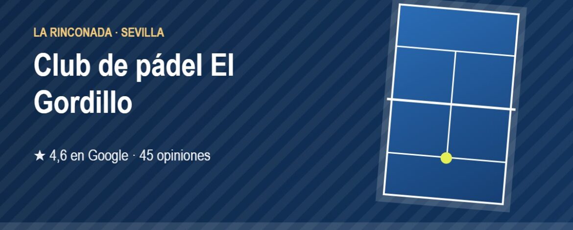 Tarjeta de Club de pádel El Gordillo, club de pádel en La Rinconada, Sevilla