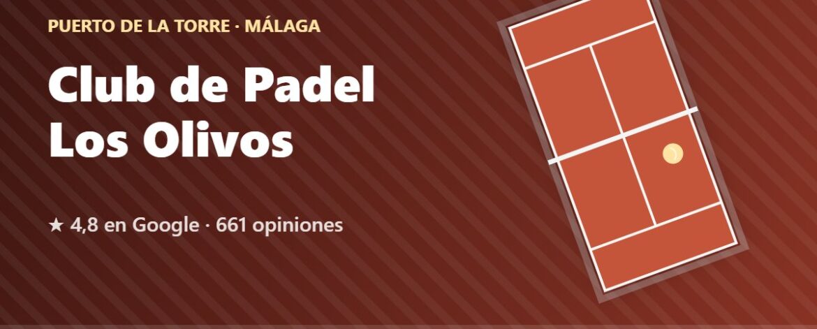 Club de Padel Los Olivos, pistas de pádel en Puerto de la Torre, Málaga