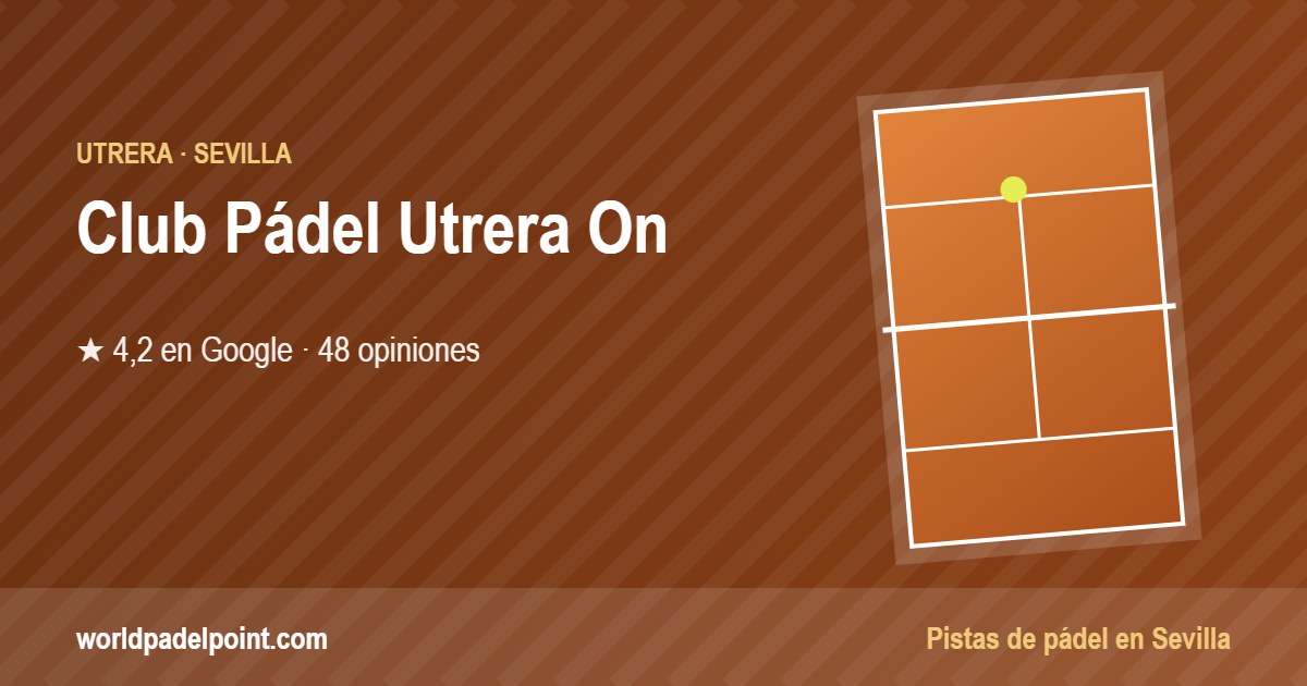 Tarjeta de Club Pádel Utrera On, club de pádel en Utrera, Sevilla