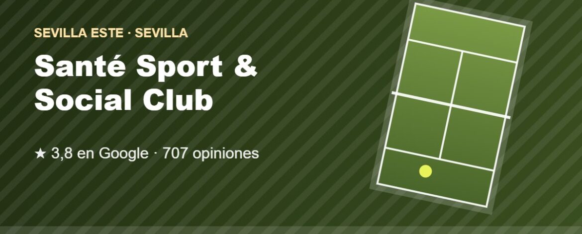 Tarjeta de Santé Sport & Social Club, club de pádel en Sevilla Este, Sevilla
