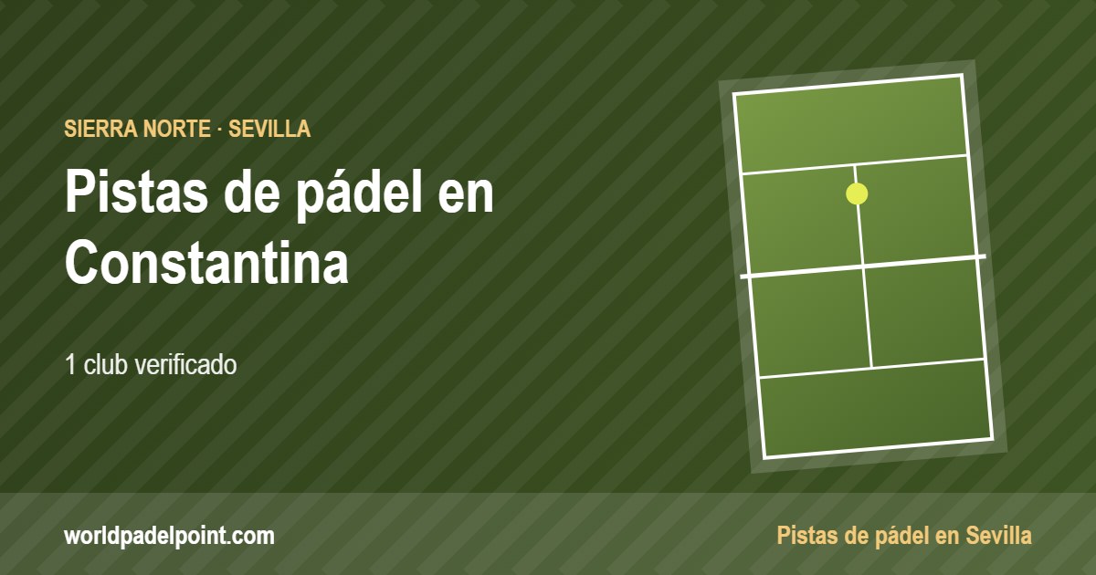 Tarjeta de las pistas de pádel de Constantina: 1 club