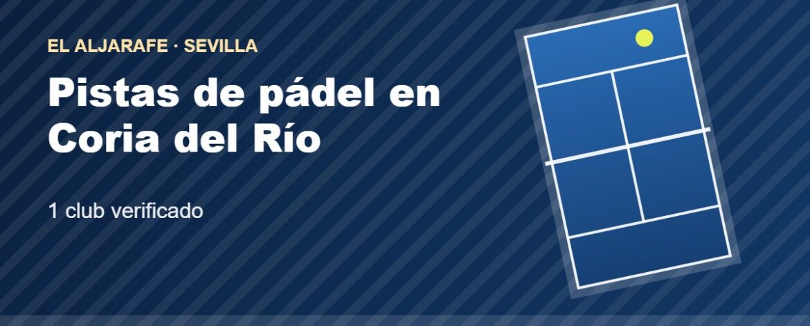 Tarjeta de las pistas de pádel de Coria del Río: 1 club