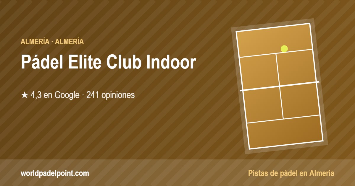 Tarjeta de Pádel Elite Club Indoor, club de pádel en Almería, Almería