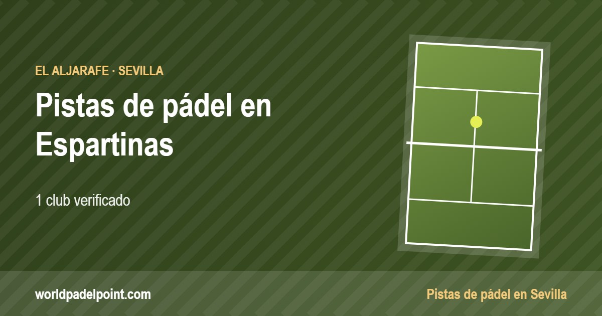 Tarjeta de las pistas de pádel de Espartinas: 1 club