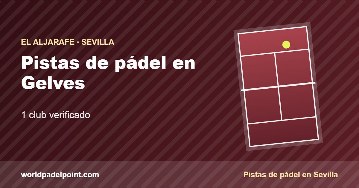 Tarjeta de las pistas de pádel de Gelves: 1 club