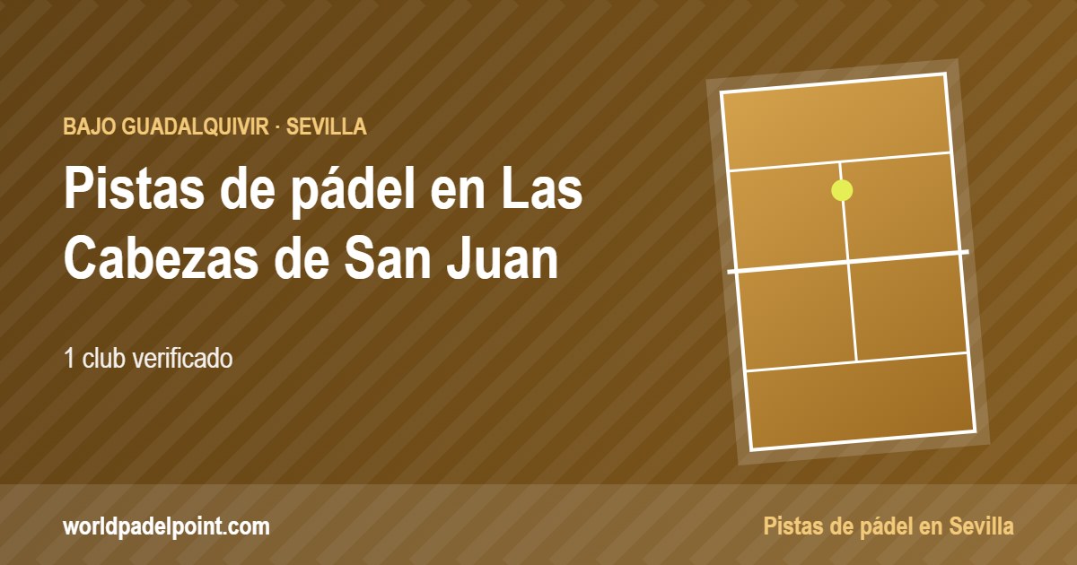 Tarjeta de las pistas de pádel de Las Cabezas de San Juan: 1 club