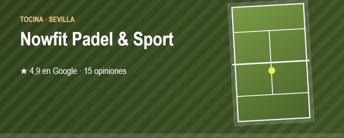 Tarjeta de Nowfit Padel & Sport, club de pádel en Tocina, Sevilla