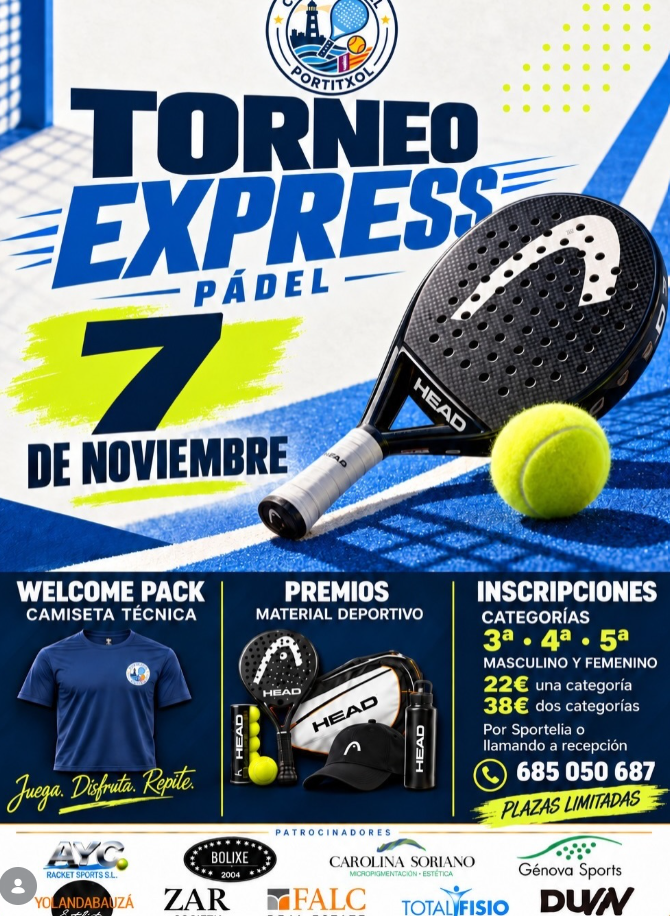 Cartel: 🎾 ¡TORNEO EXPRESS DE PÁDEL EN CLUB DE PÁDEL PORTITXOL! 🎾*