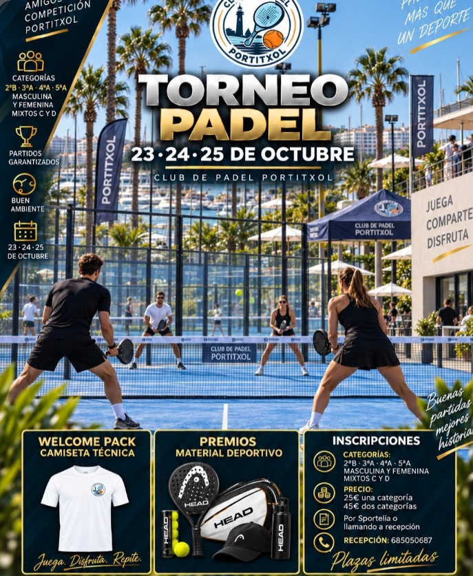 Cartel: 🎾 ¡TORNEO 23 AL 25 OCTUBRE EN PÁDEL PORTITXOL!*