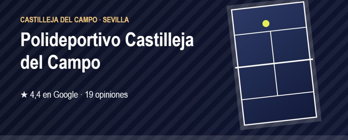 Tarjeta de Polideportivo Municipal de Castilleja del Campo, club de pádel en Castilleja del Campo, Sevilla