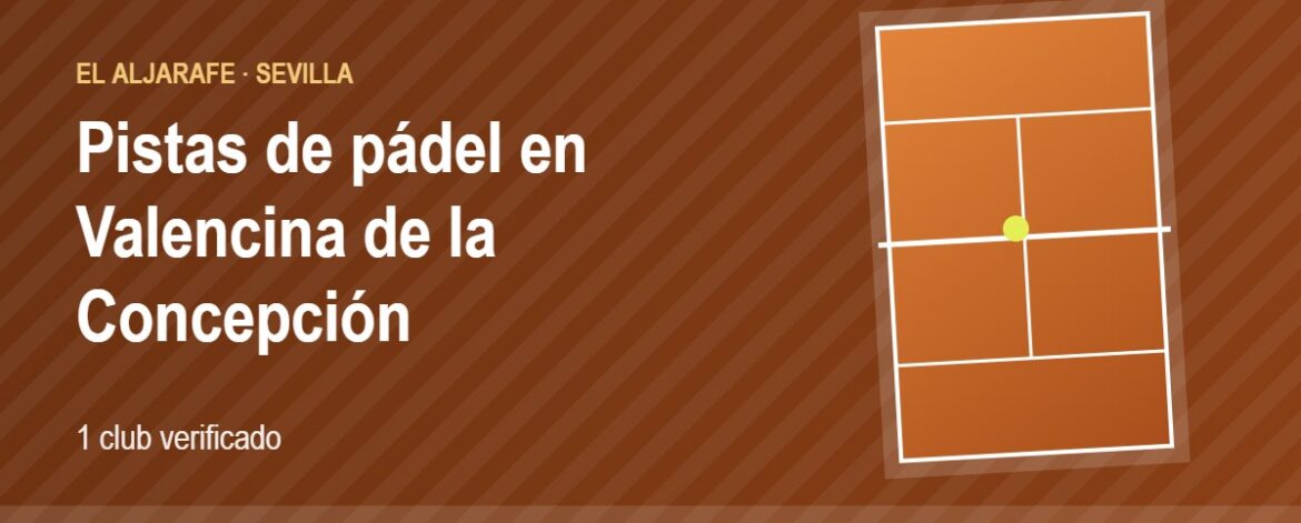 Tarjeta de las pistas de pádel de Valencina de la Concepción: 1 club