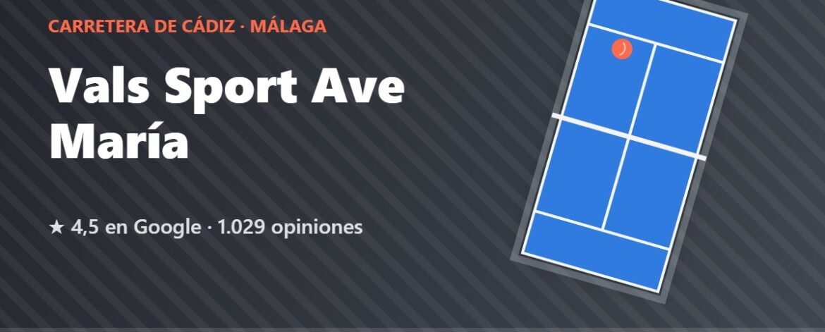 Vals Sport Ave María, pistas de pádel en Carretera de Cádiz, Málaga